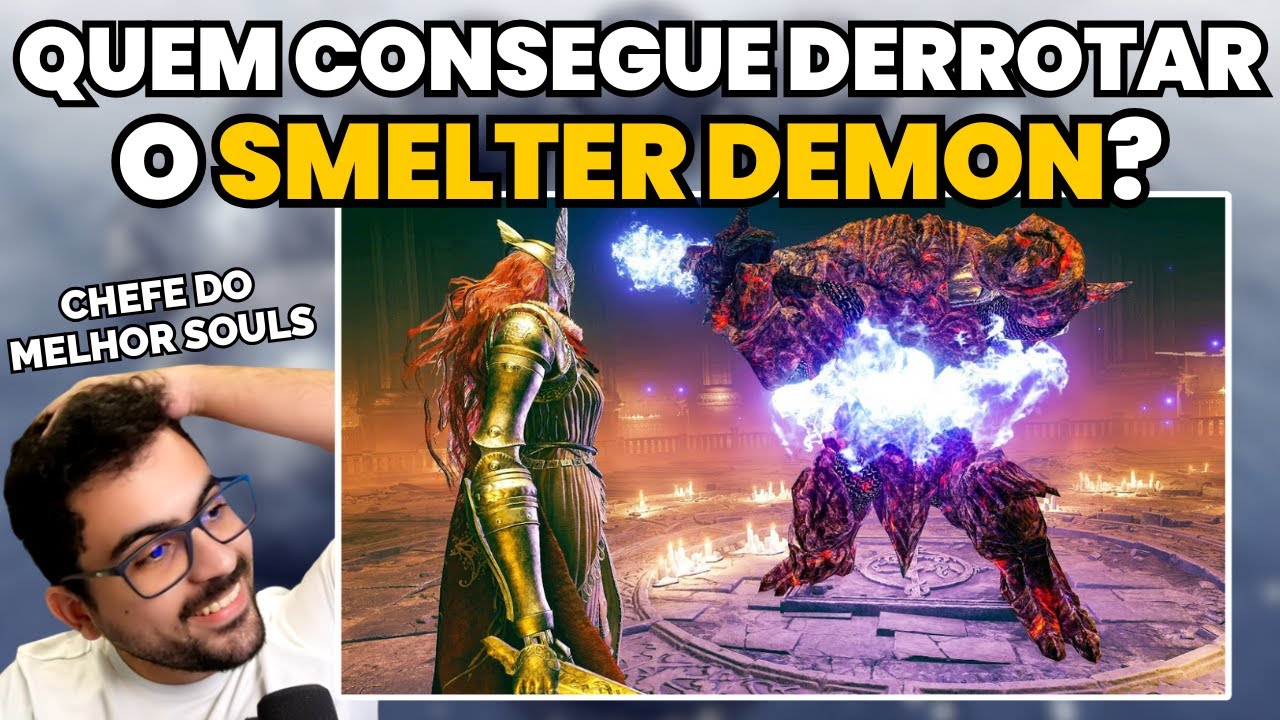 Smelter Demon x Chefes do Elden Ring