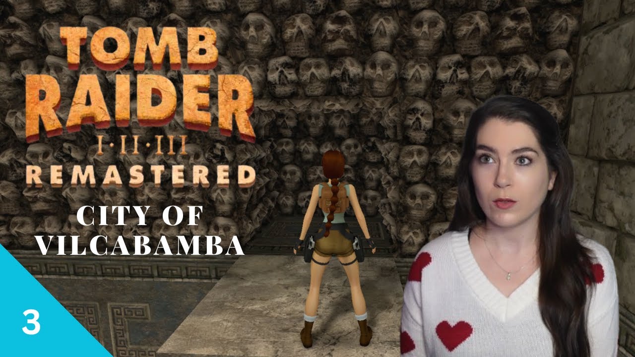 Затерянный город инков. Часть 3 | Город Вилькабамба | Tomb Raider I Remastered | Давайте играть