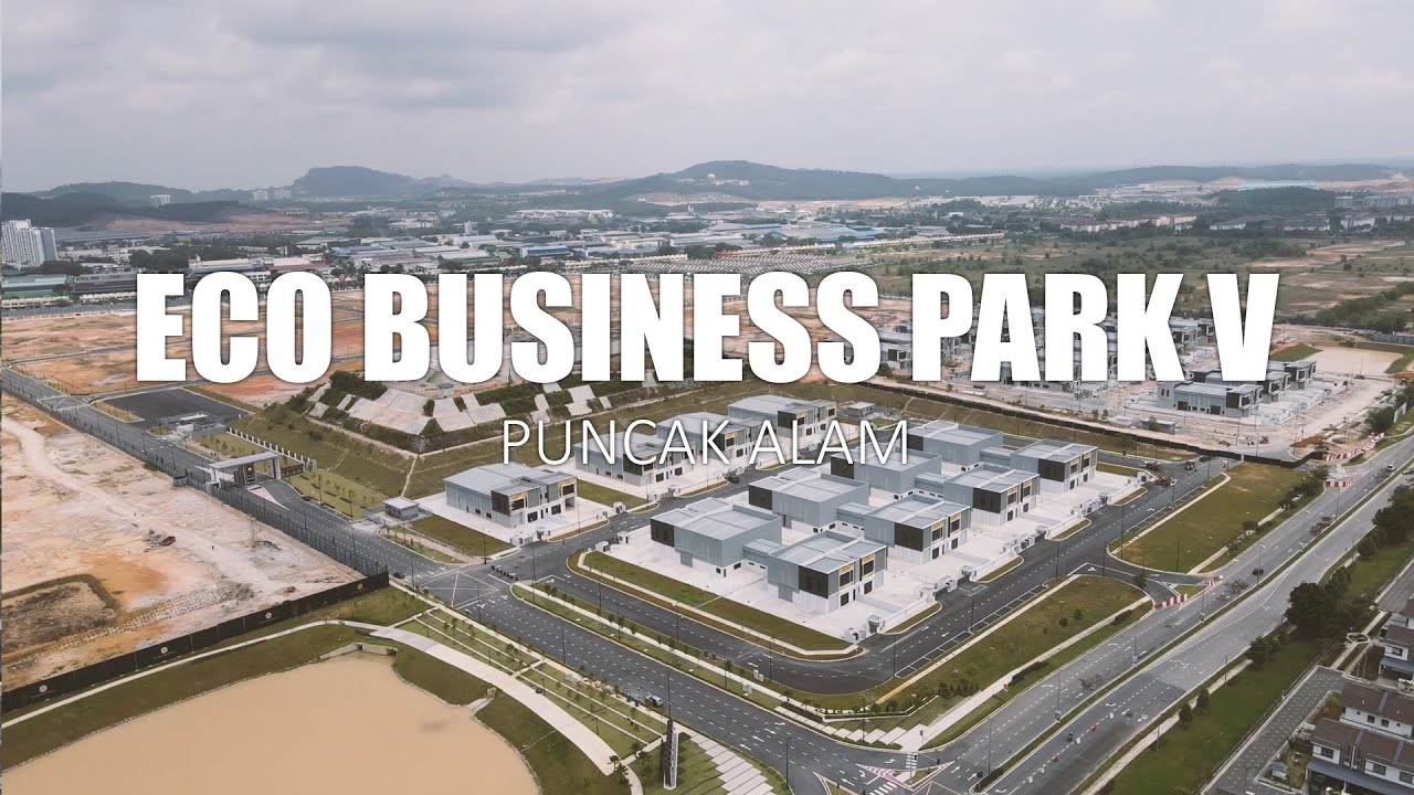 PROPERTY REVIEW #343 | ECO BUSINESS PARK V, PUNCAK ALAM