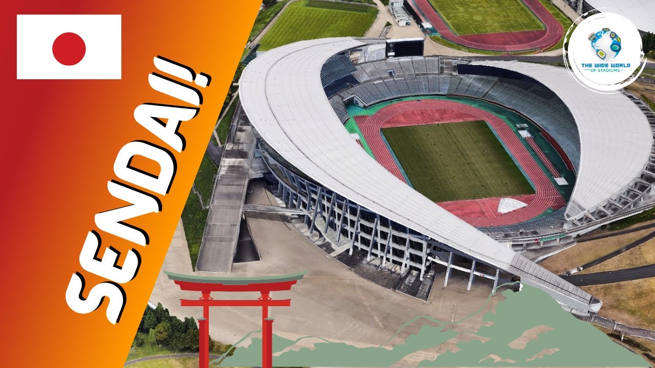 The Stadiums of Sendai!