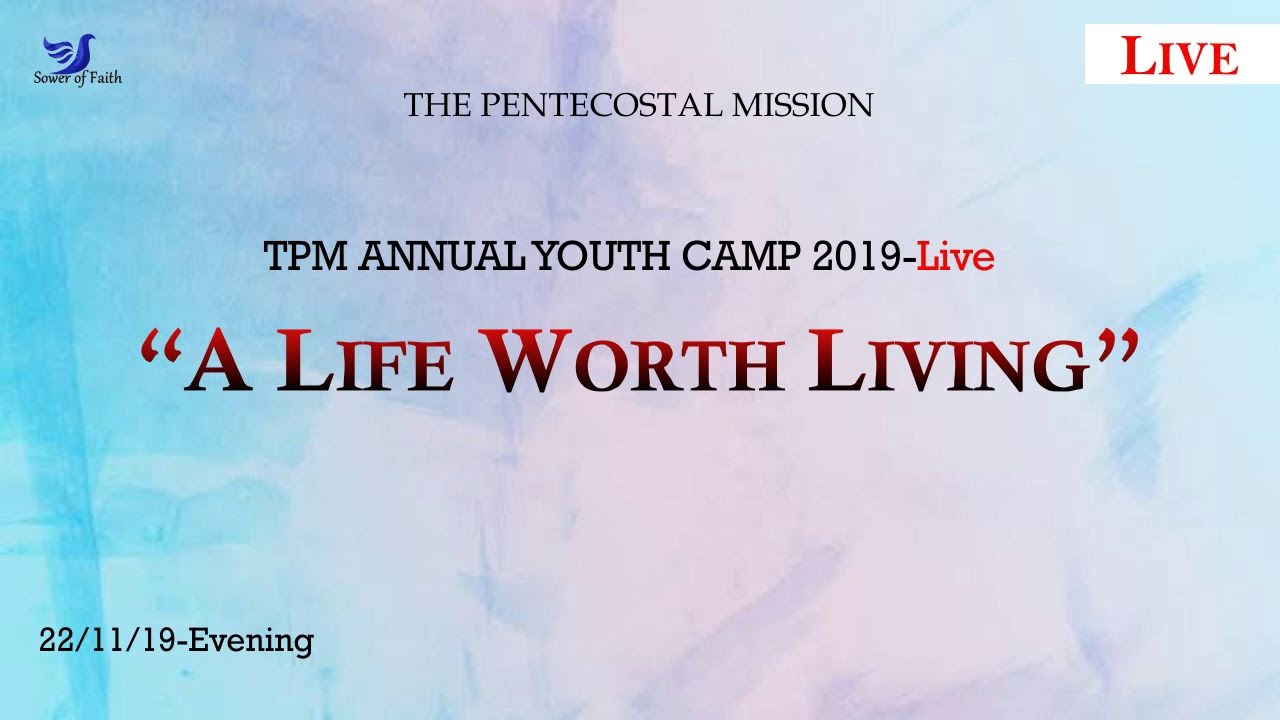 TPM Annual Youth Camp 2019-Live | Friday Evening | 22/11/19