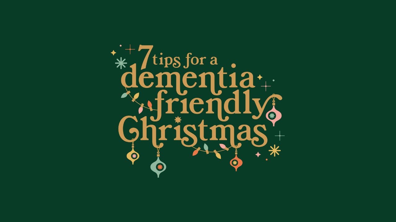 7 tips for a dementia-friendly Christmas | Sheffield Hospitals Charity