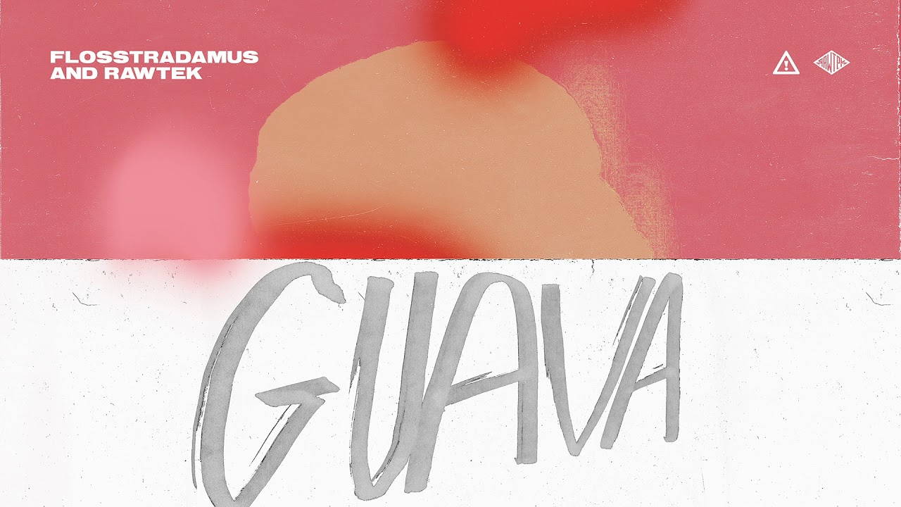 Flosstradamus & Rawtek - Guava [Ultra Music]