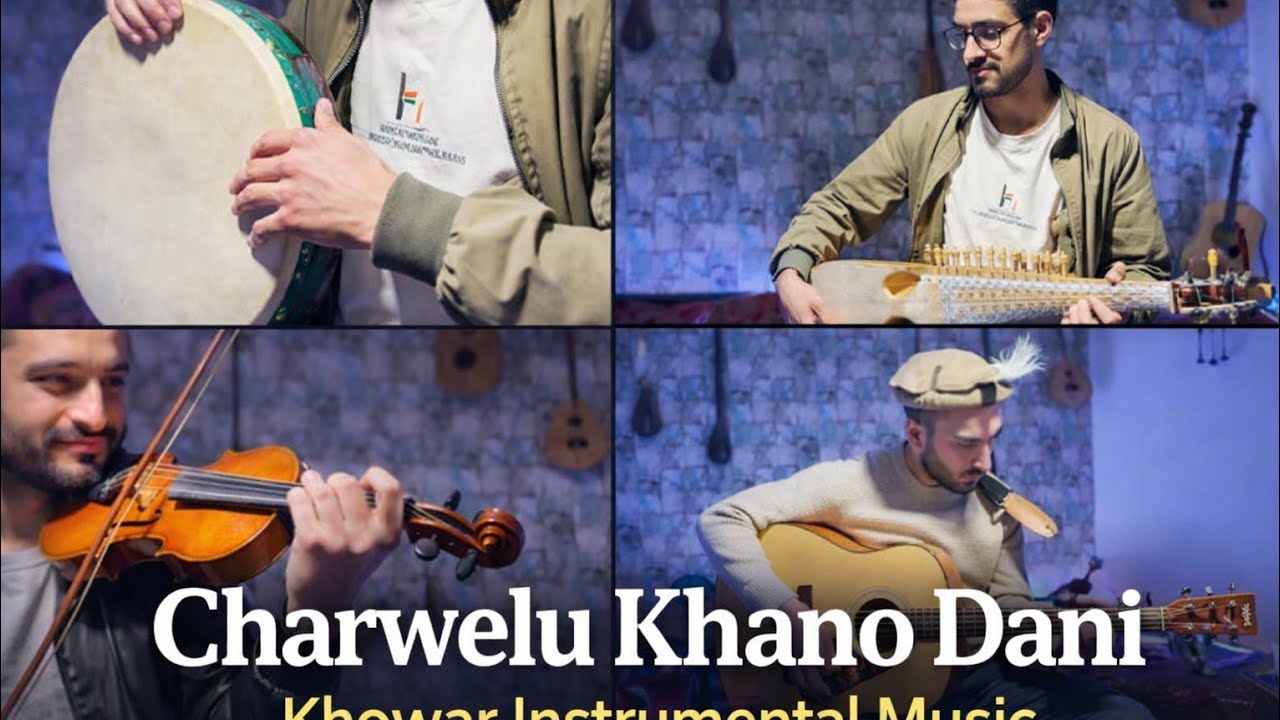 Charwelu Khano Dani | Khowar Instrumental Music