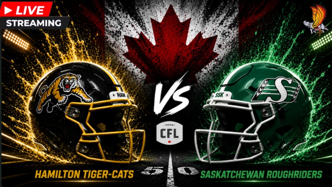 Hamilton Tigercats vs Saskatchewan Roughriders: CFL Live Week 6 Play by Play and Watch Party