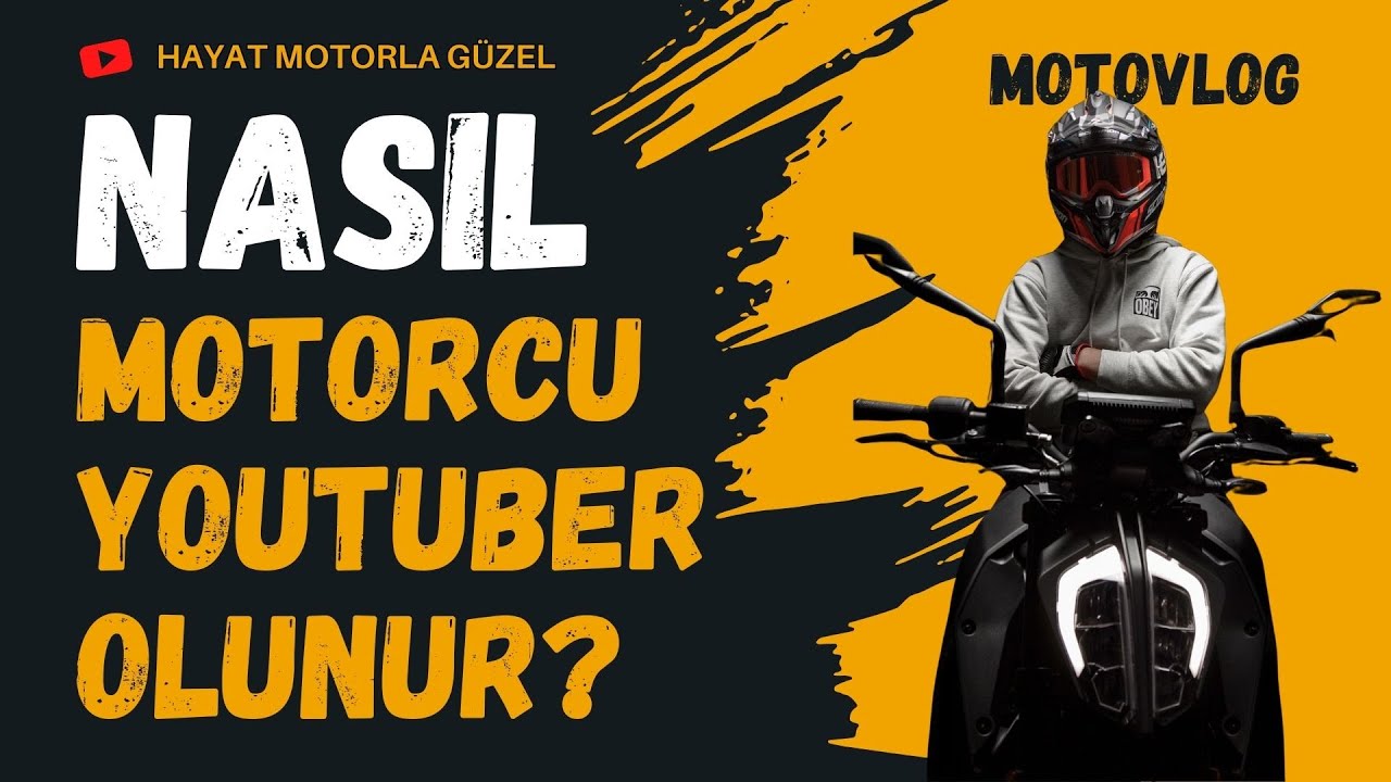 Nasıl Motorcu Youtuber Olunur? | Motovlog | Hayat Motorla Güzel