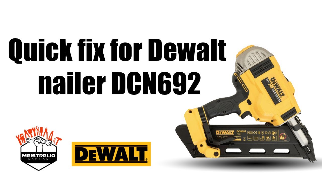 Quick fix for Dewalt nailer DCN692