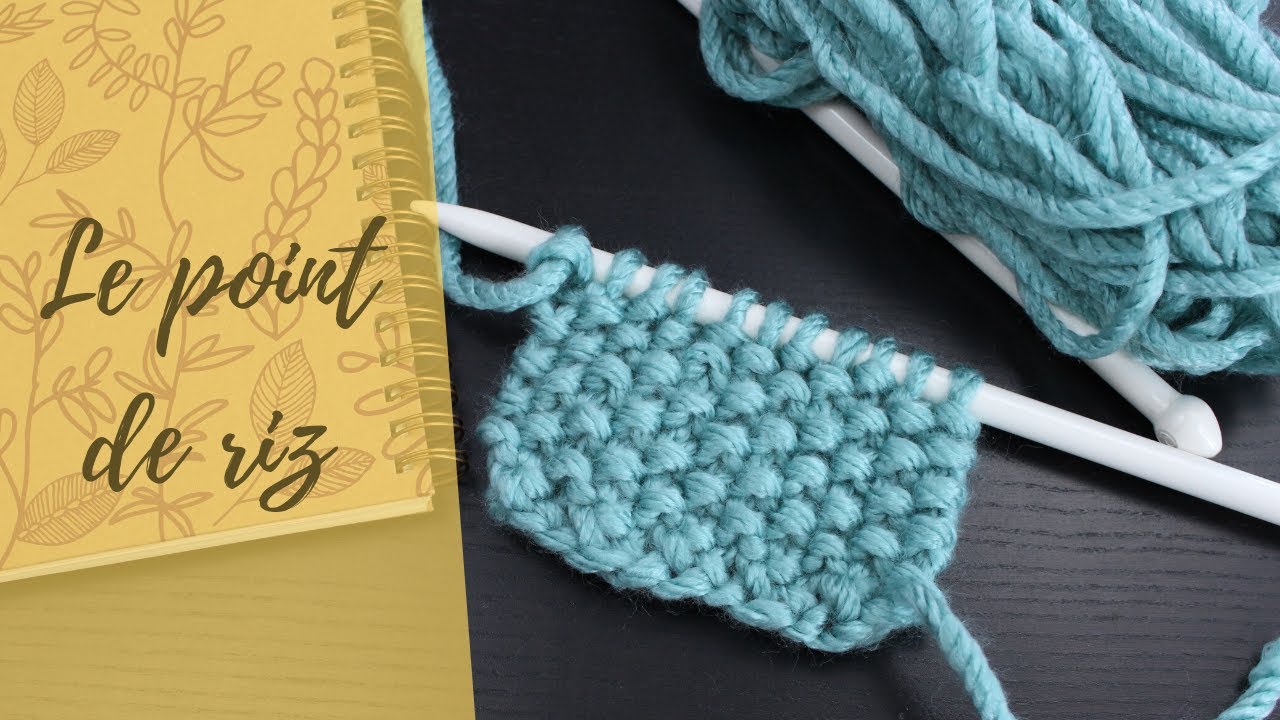 LEÇON TRICOT #7 | Le point de riz