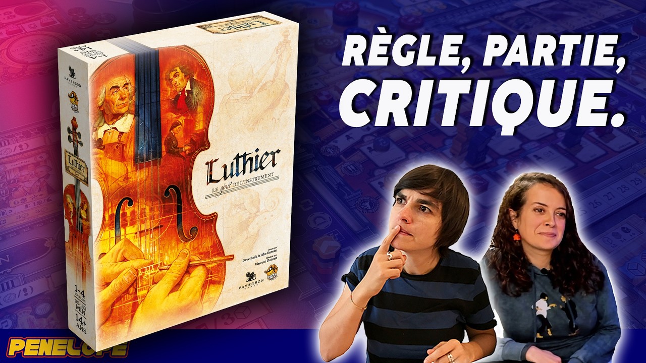 LUTHIER - La règle, la partie, la critique  !
