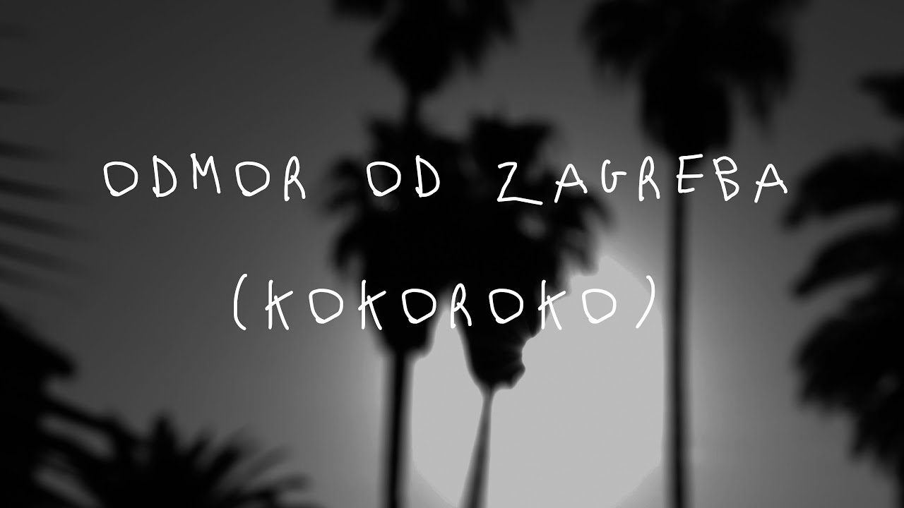 Krisso - Odmor od Zagreba (Kokoroko) [Official Visual]