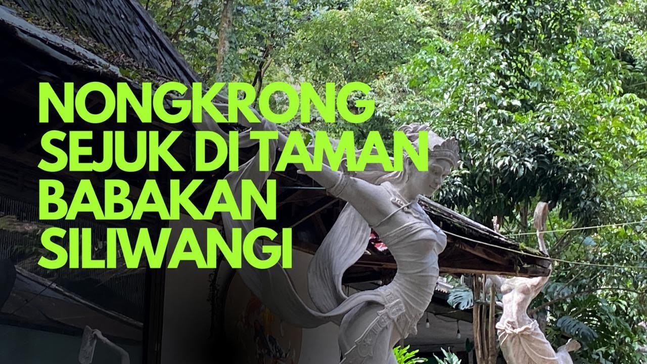 Nongkrong Sejuk di Taman Babakan Siliwangi