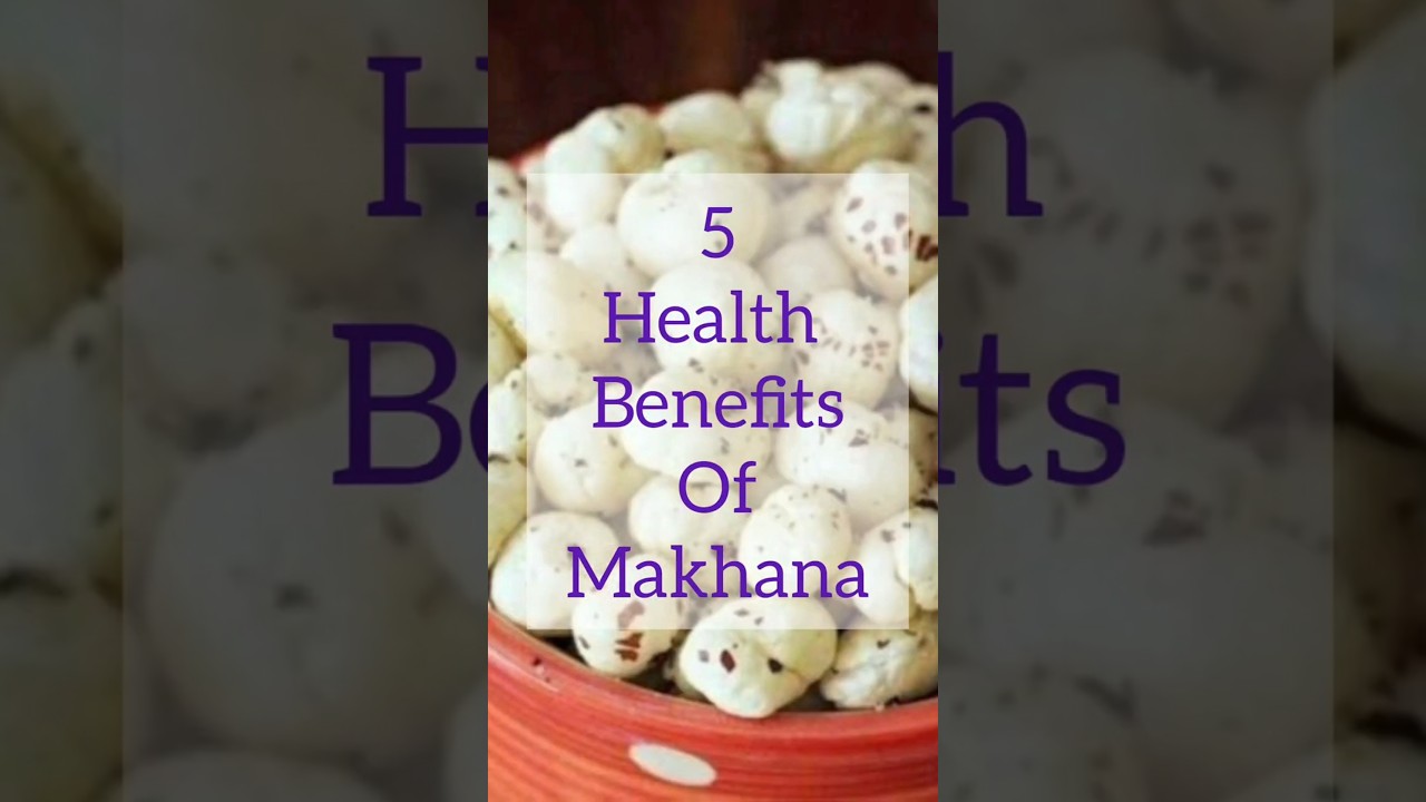 5 HEALTH BENEFITS OF MAKHANA | Dr Adarsh Singh |#makhana #foxnuts #healthbenefits #healthyfood