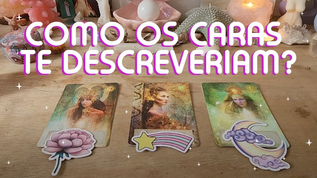 💬 COMO OS CARAS TE DESCREVERIAM PARA OUTROS? 💬