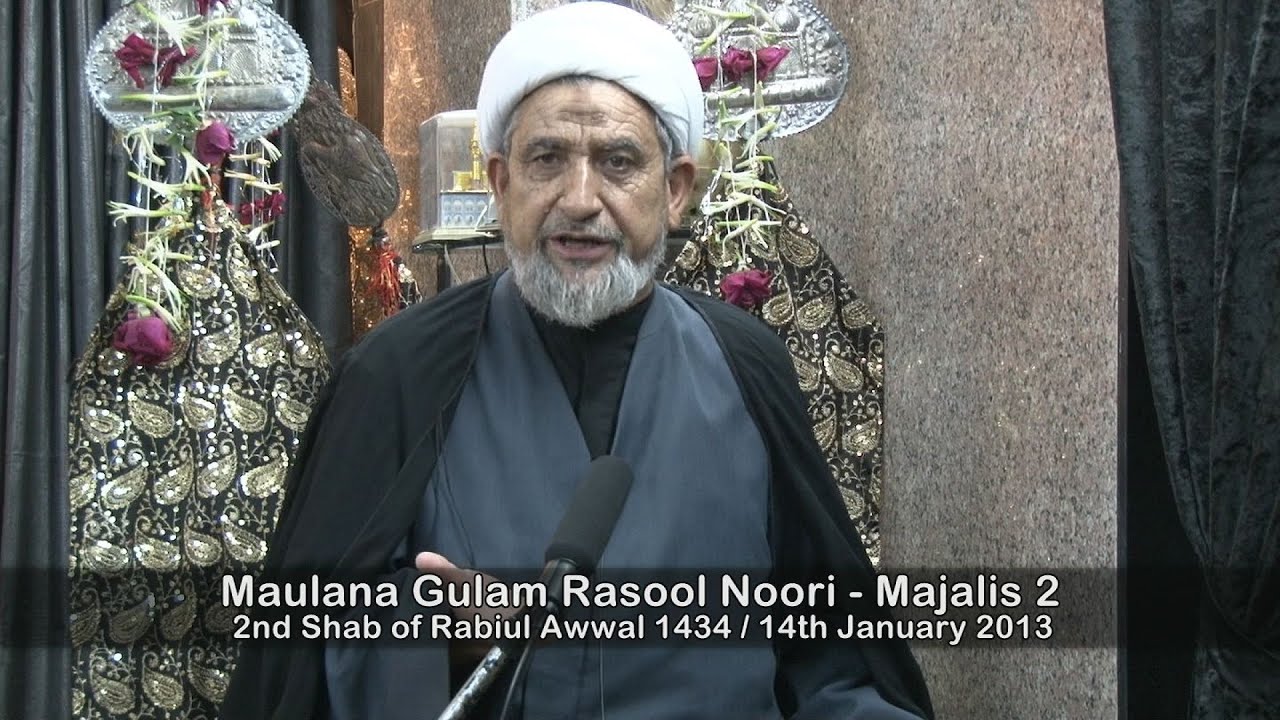 Maulana Gulam Rasool Noori [Ma'refat-e-Imamat aur Wilayat] - Majalis 2 (Year 1434H)