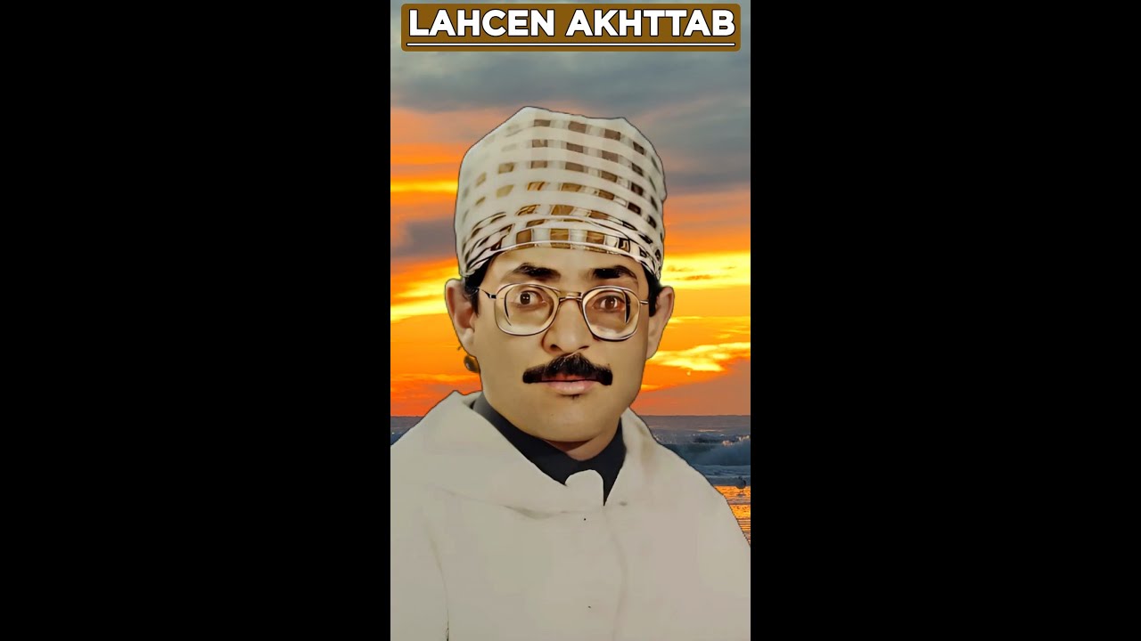 Lahcen Akhttab#tamazight #amazigh #tachelhit