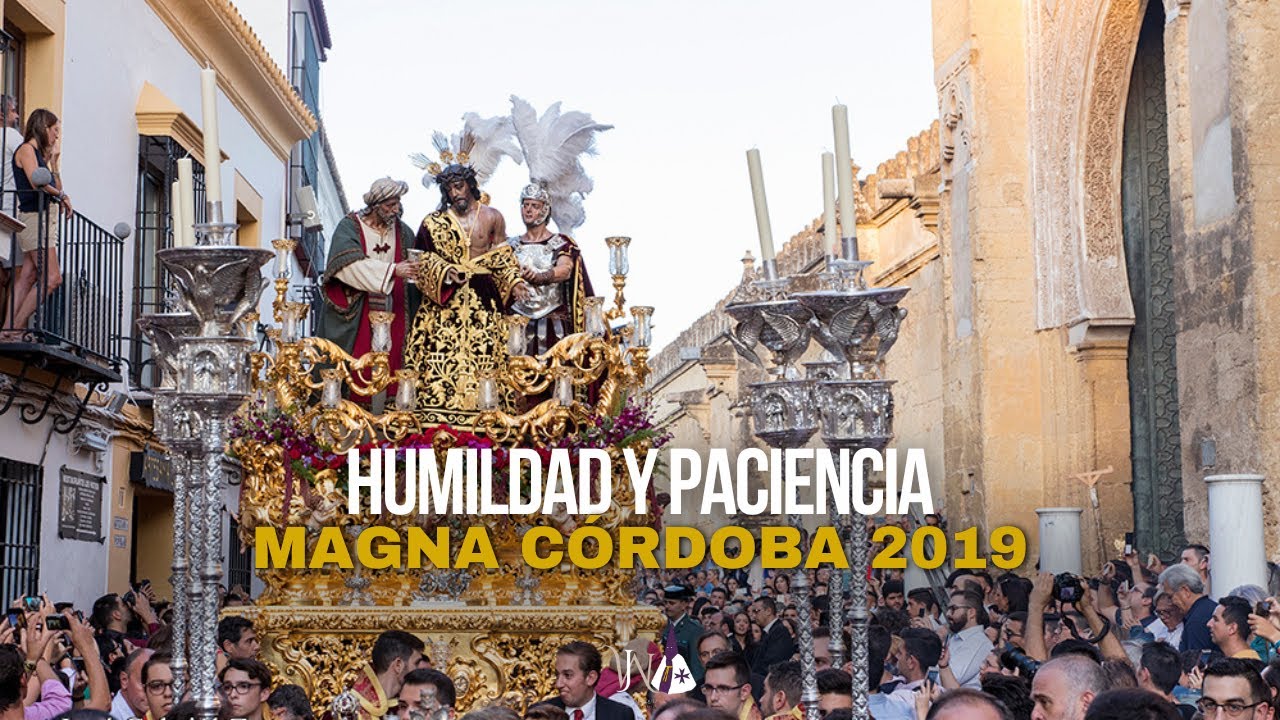Nuestro Padre Jesús de la Humildad y Paciencia | Magna Córdoba 2019