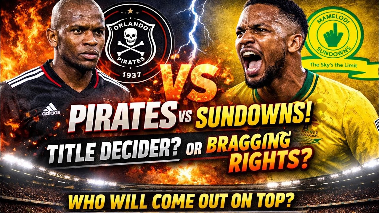 PIRATES VS SUNDOWNS PREVIEW! | TEKO MODISE DOUBLE AGENT? | DR KHUMALO EXCUSES? | NOT A MUST WIN