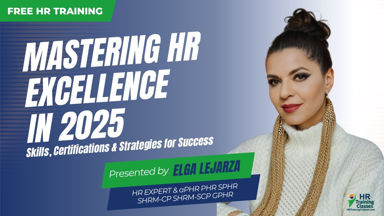 Mastering HR Excellence in 2025: Trends & Strategies | HR Training