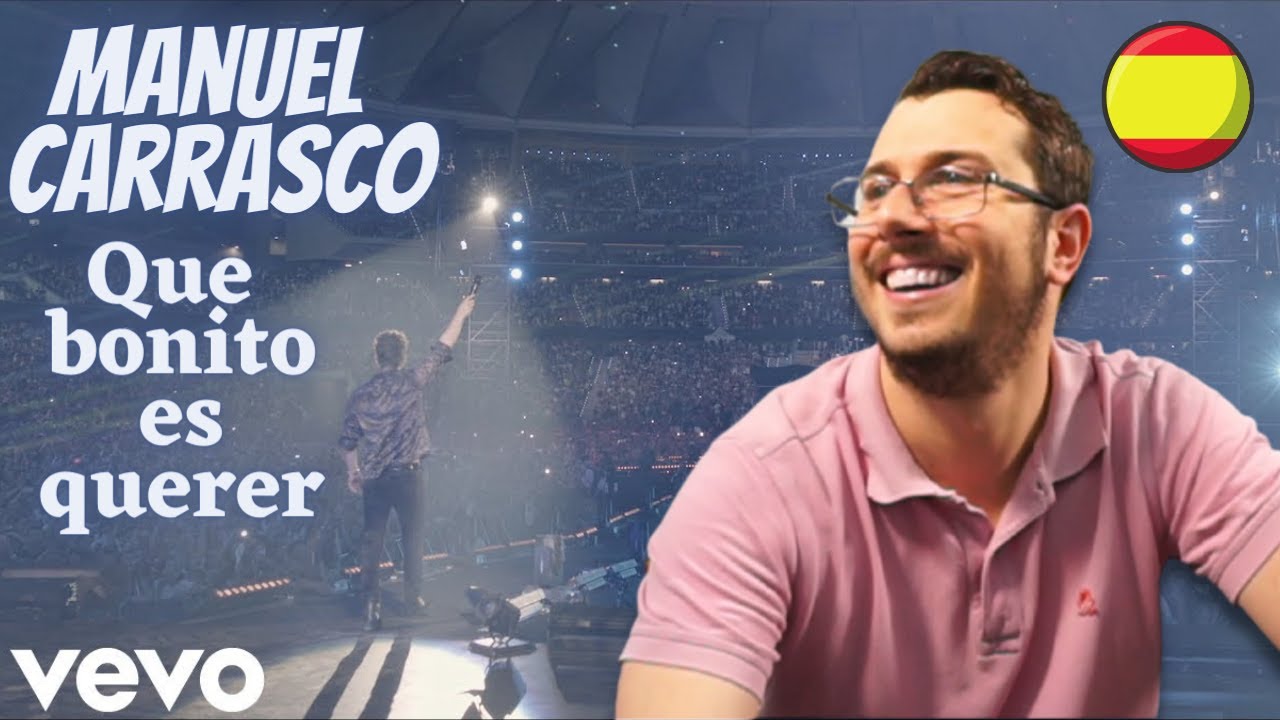 Italiano reacciona a Manuel Carrasco - Qué Bonito Es Querer (En Directo Madrid 2019)