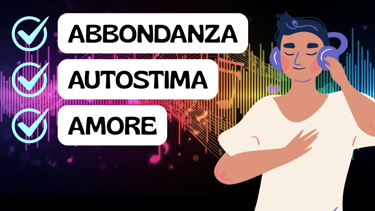 La Vita ABBONDA! 🎶 Canzoni per attirare abbondanza, amore e migliorare l'autostima 🌟