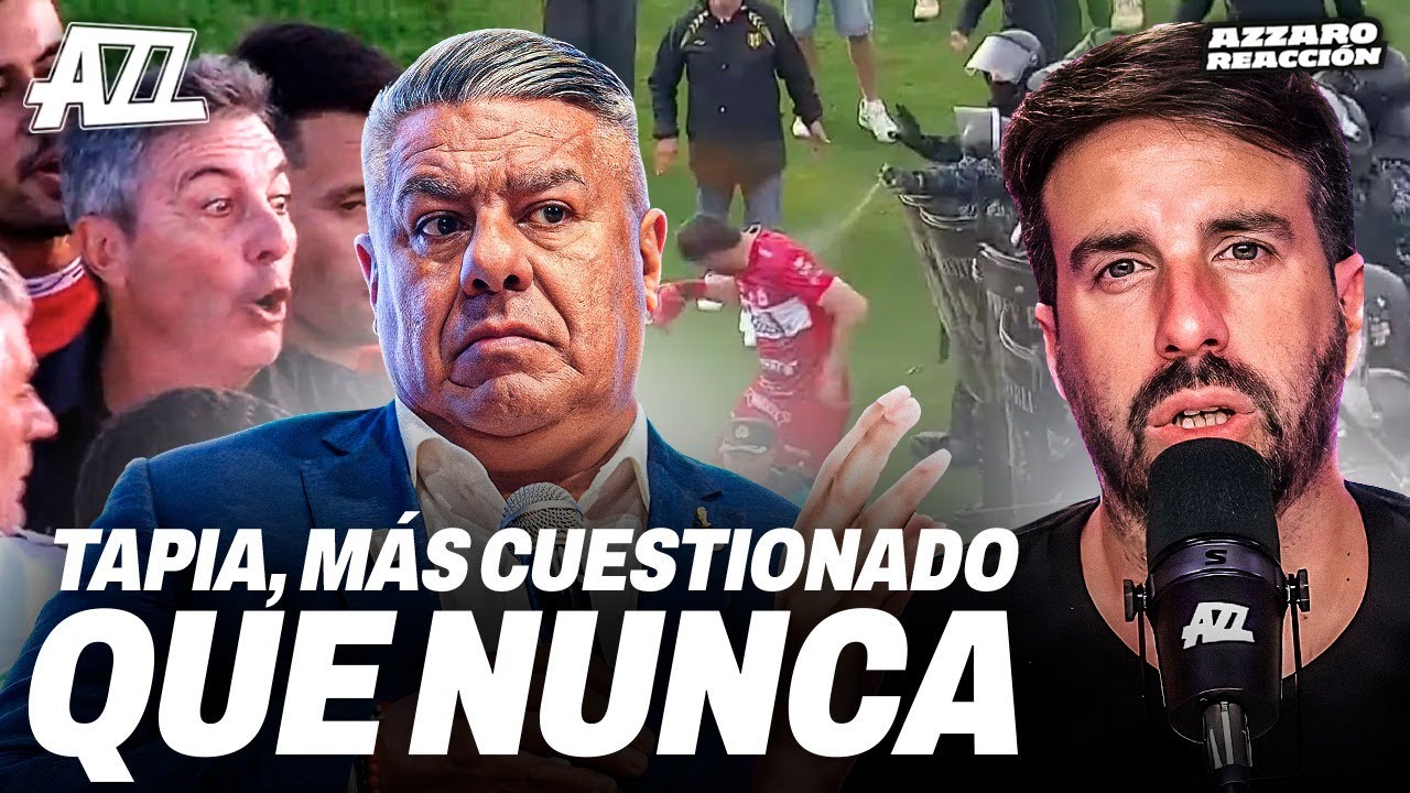 AZZARO REACCI&Oacute;N - EL F&Uacute;TBOL ARGENTINO EN SU PEOR MOMENTO: TAPIA, M&Aacute;S CUESTIONADO QUE NUNCA