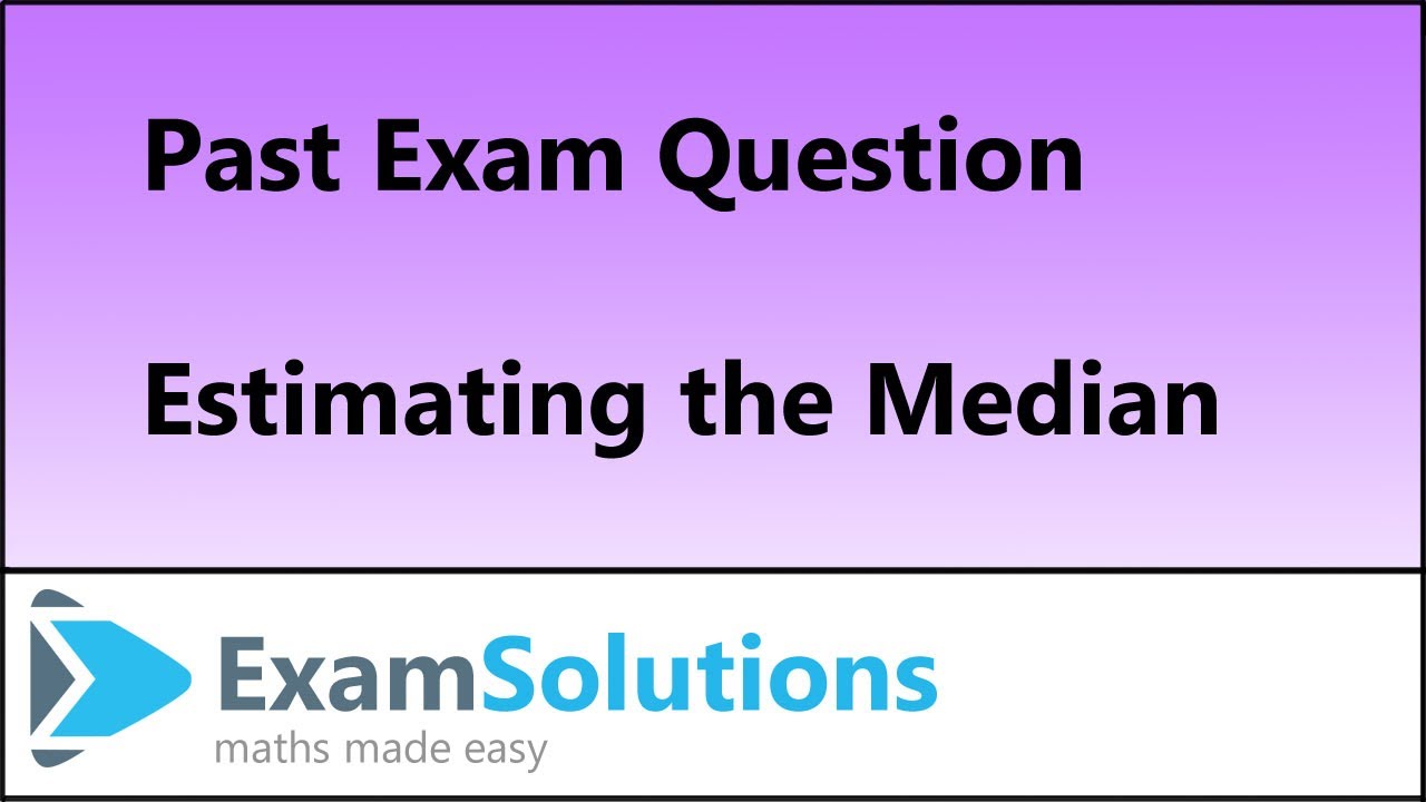 Estimating a Median by Linear Interpolation | Edexcel S1 June 2013 Q4(b) | ExamSolutions