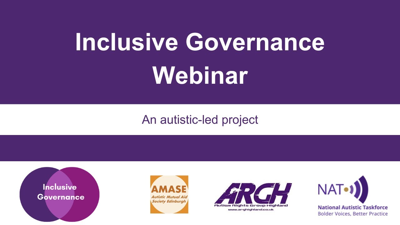 Inclusive Governance: meaningful participation in decision making at all levels in Scottish Autism
