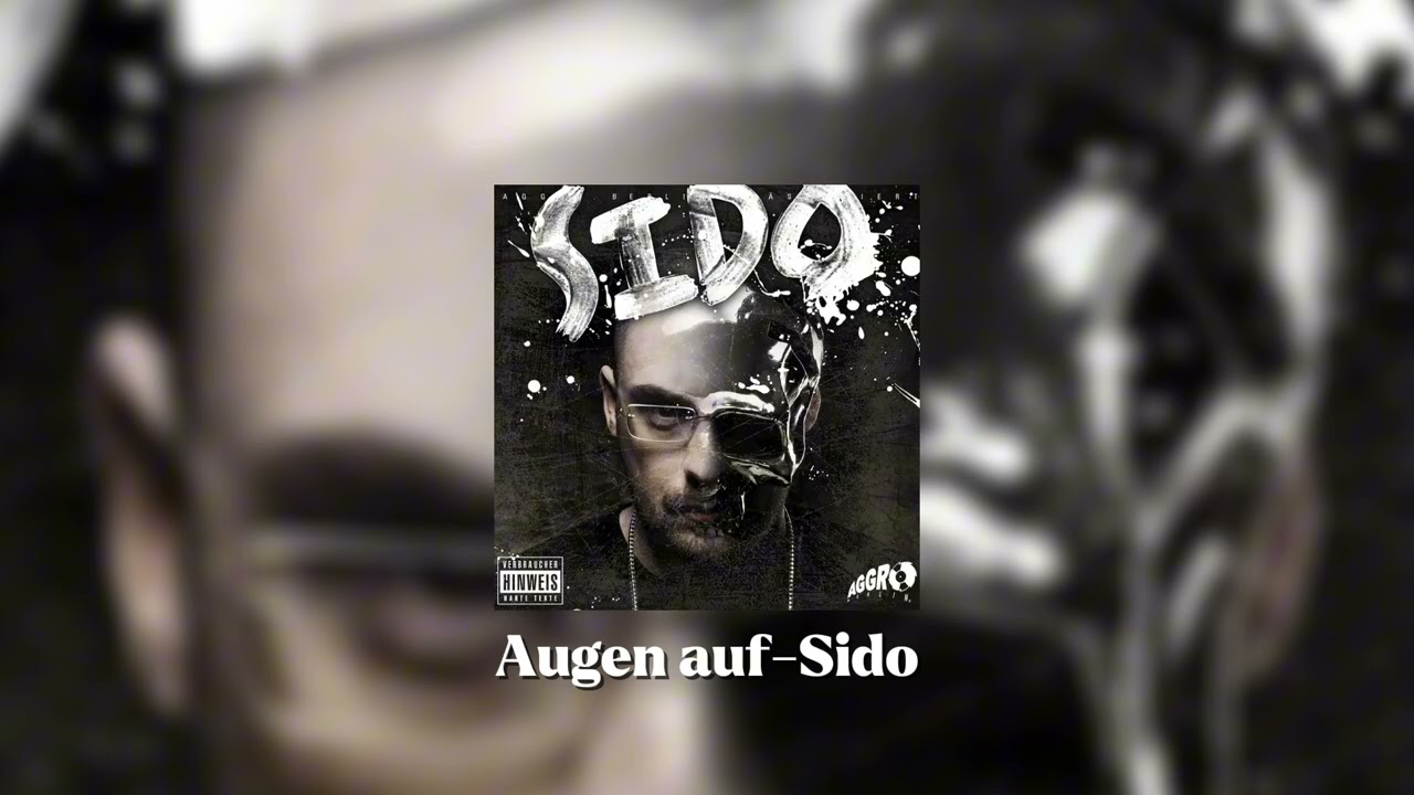 Augen auf - Sido (speed up)