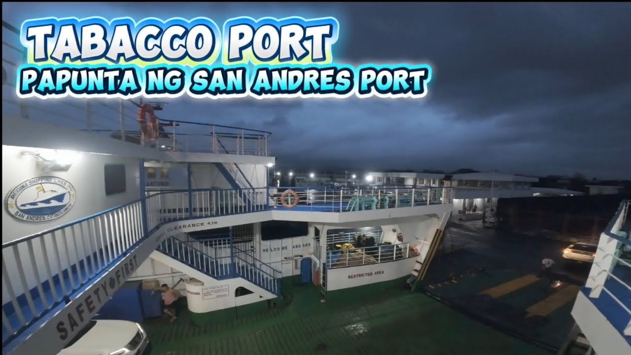 TABACCO PORT HANGGANG SAN ANDRES PORT CATANDUANES | 3 HOURS TRAVEL