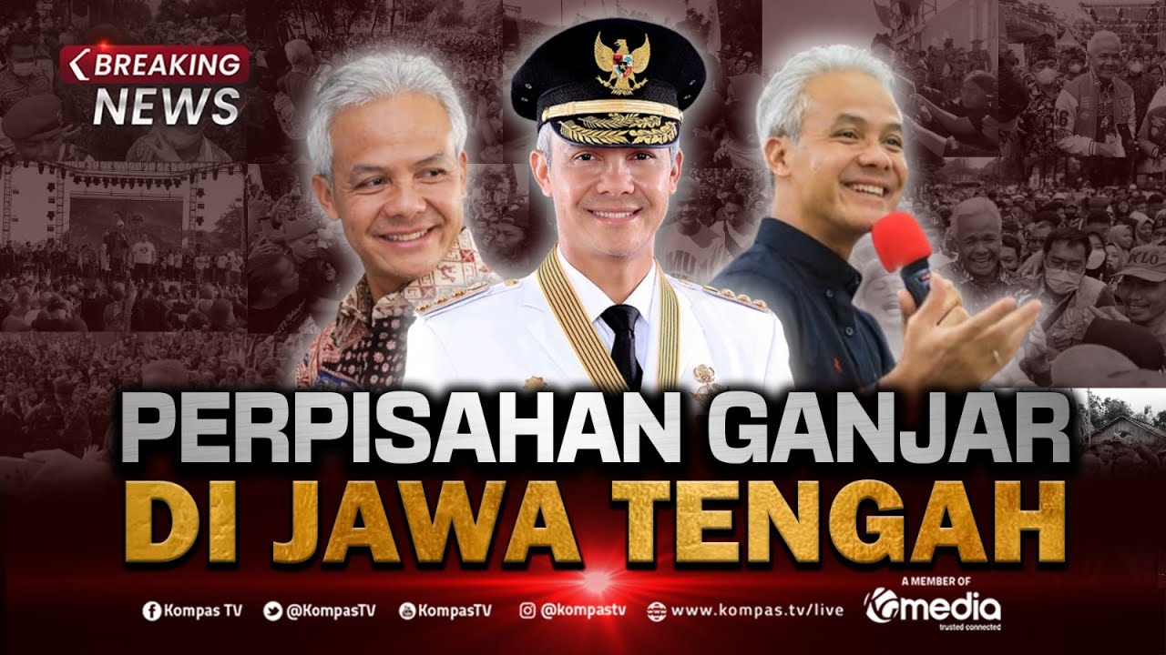 BREAKING NEWS - Perpisahan Ganjar Pranowo Pamit sebagai Gubernur ke Warga Jawa Tengah