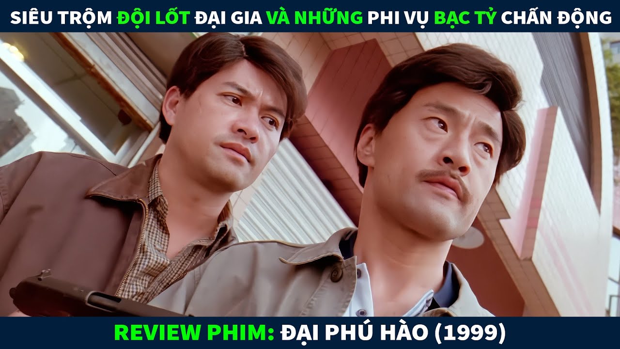 Review Phim Hành Động || Siêu Trộm Đội Lốt Đại Gia Và Những Phi Vụ Bạc Tỷ Chấn Động