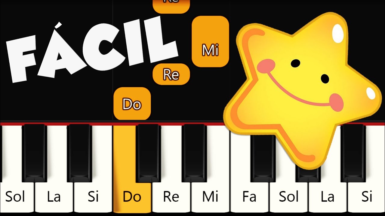 ⭐ ESTRELLITA D&Oacute;NDE EST&Aacute;S ⭐ PIANO F&Aacute;CIL 🎹 TUTORIAL + NOTAS | easy