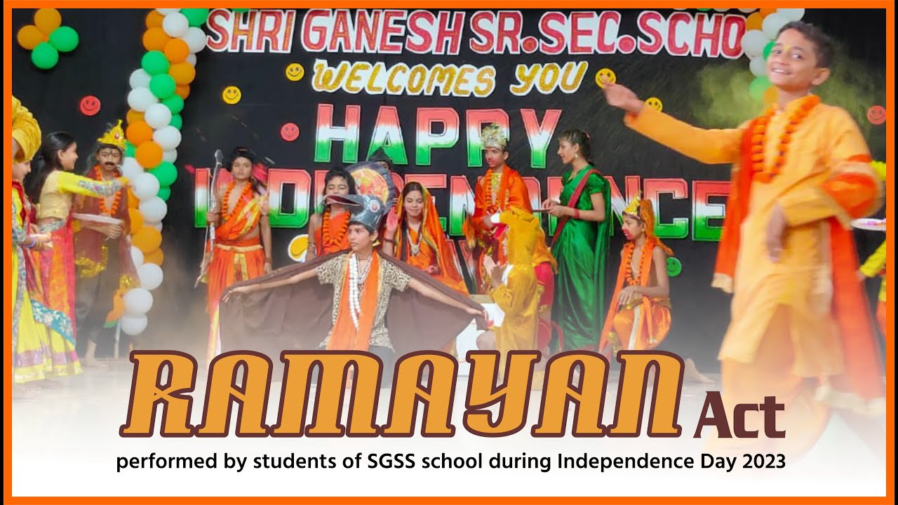 Ramayan Act performed by students of SGSS school during Independence Day 2023 | #sgss