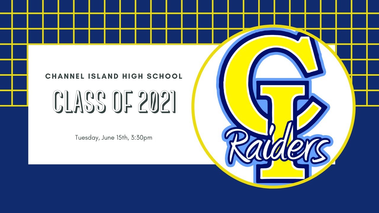 Channel Island High School Graduation 2021