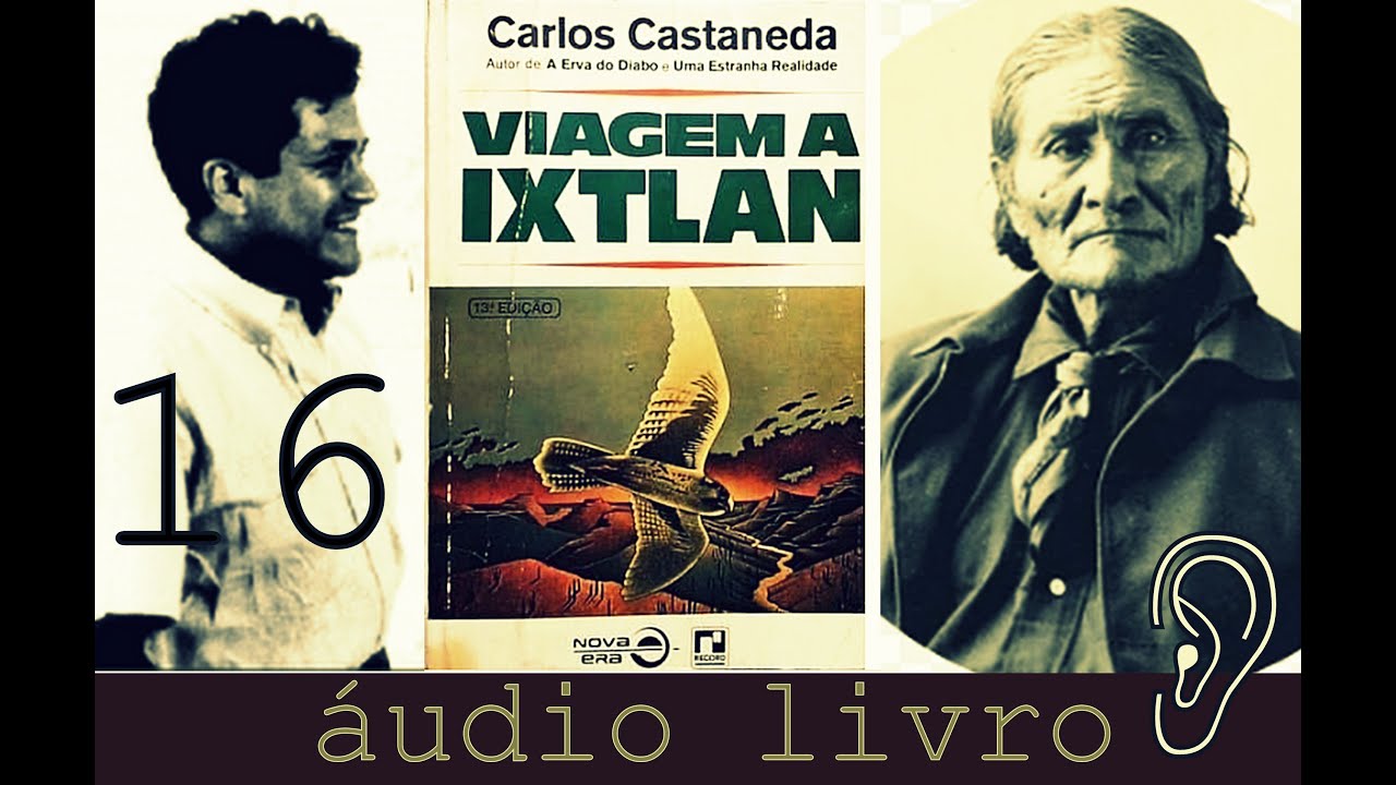 audio livro 16  VIAGEM A IXTLAN  CARLOS CASTANEDA