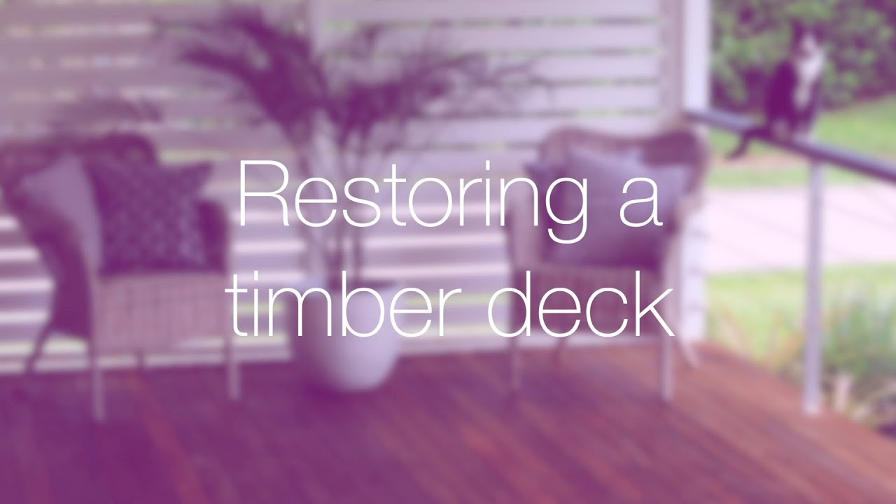 DIY    Timber deck restoration