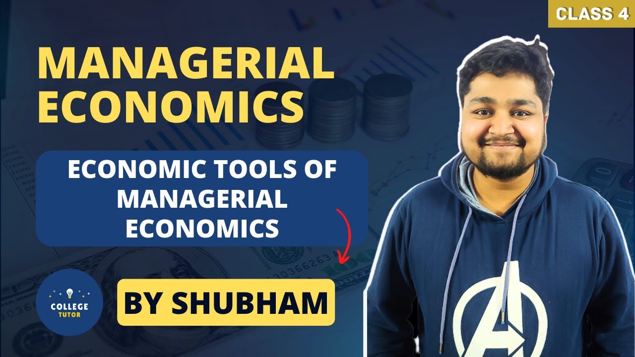 Economic Tools of Managerial Economics | Economic Principles for Business | Study at Home with me