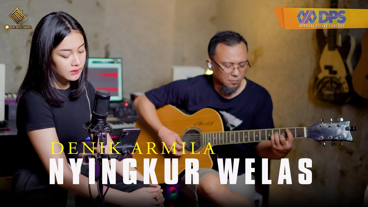 DENIK ARMILA - NYINGKUR WELAS