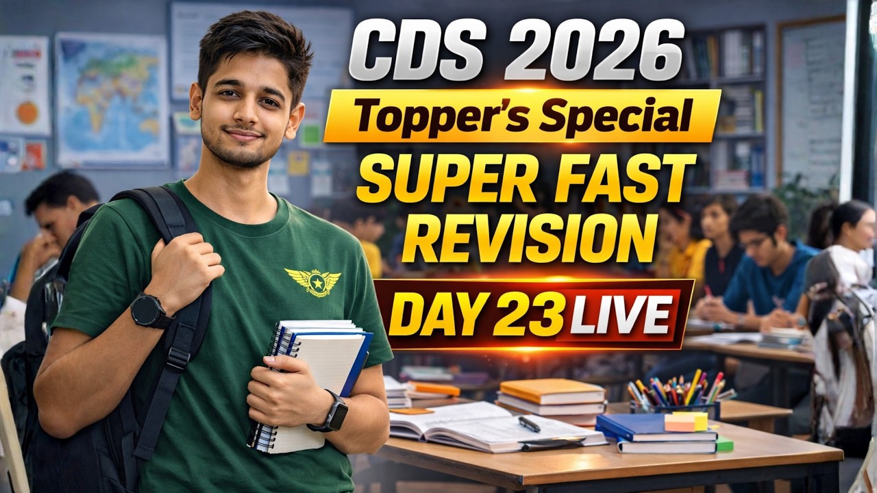 🚨CDS 2026 Last 40 Days Revision Marathon | Day 23 LIVE | Geography, English, Physics & Maths🚨