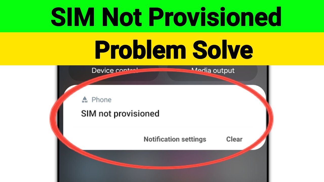 SIM Not Provisioned Problem Solve | Fix SIM Not Provisioned Problem