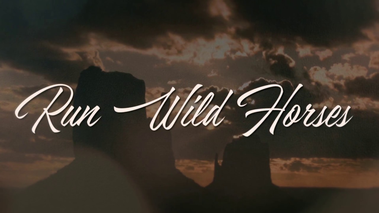 Aaron Watson - Run Wild Horses (Official Lyric Video)