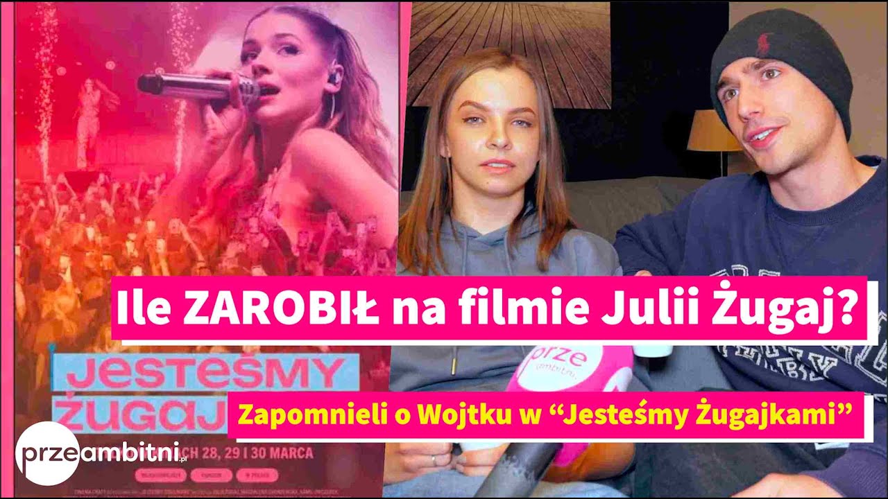 TYLKO U NAS! Ile ZAROBIŁ Wojtek Kucina na filmie Julii Żugaj pt 