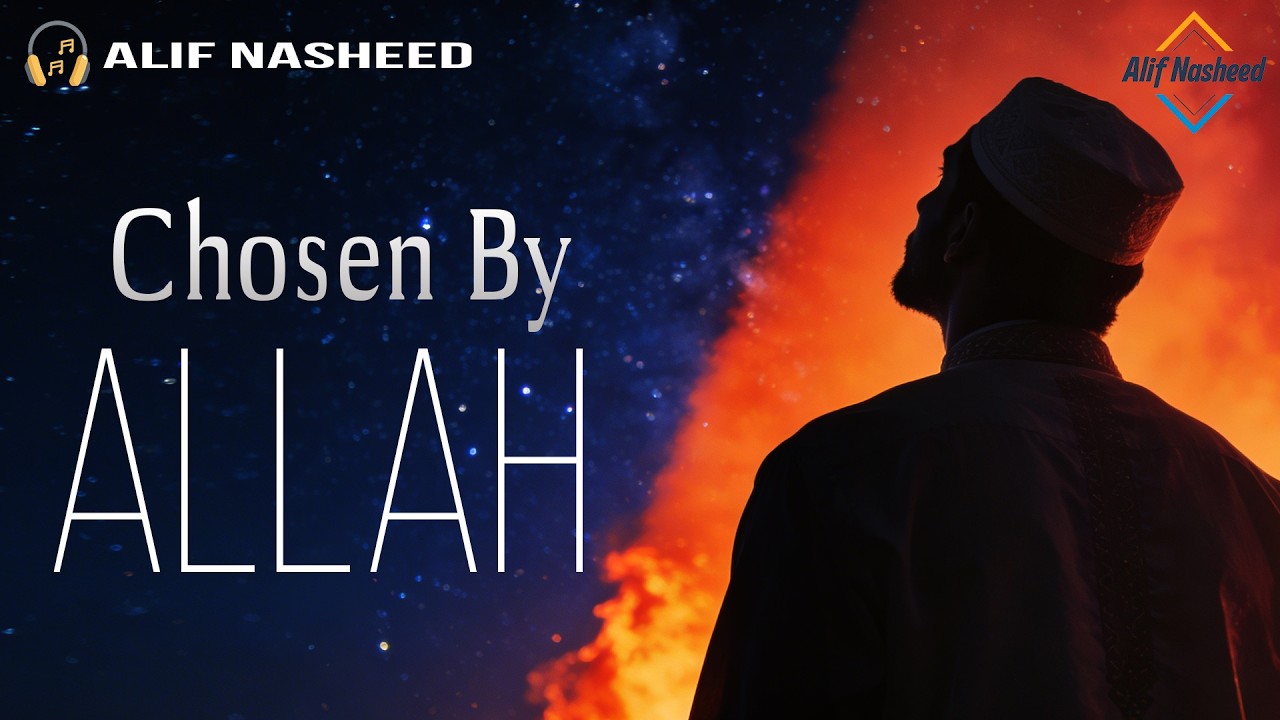 CHOSEN BY ALLAH - Emotional Nasheed (Vocals Only)