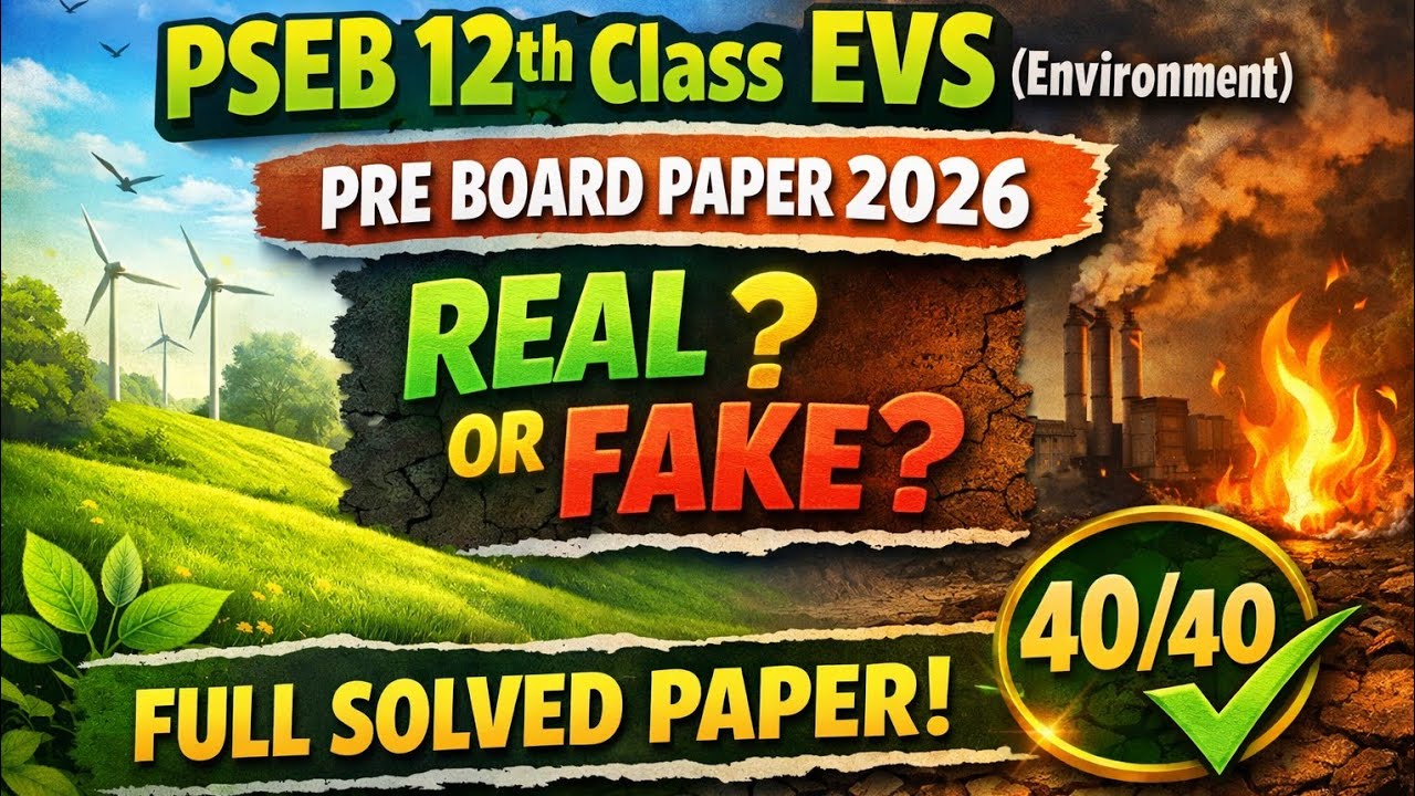 12th class EVS (Environment) Pre board paper 2026 | Full solved, previous year question paper