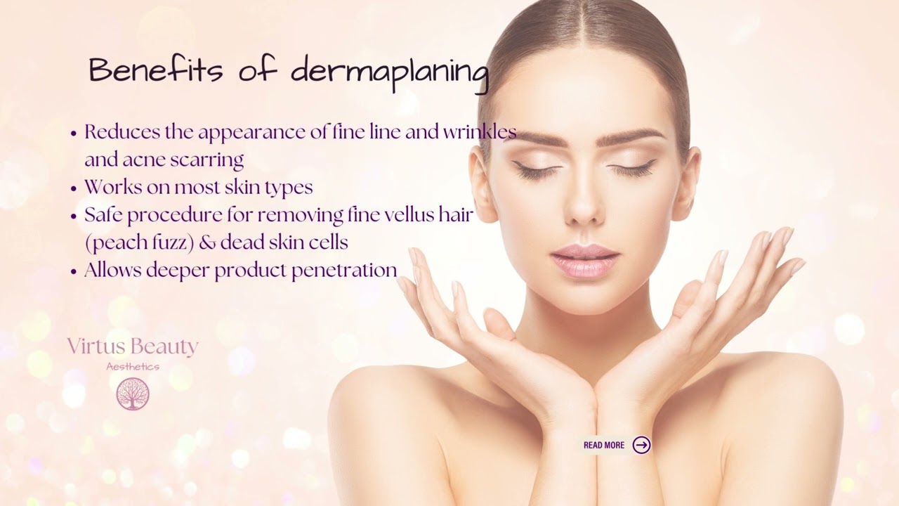 Is dermaplaning good for Anti-aging?