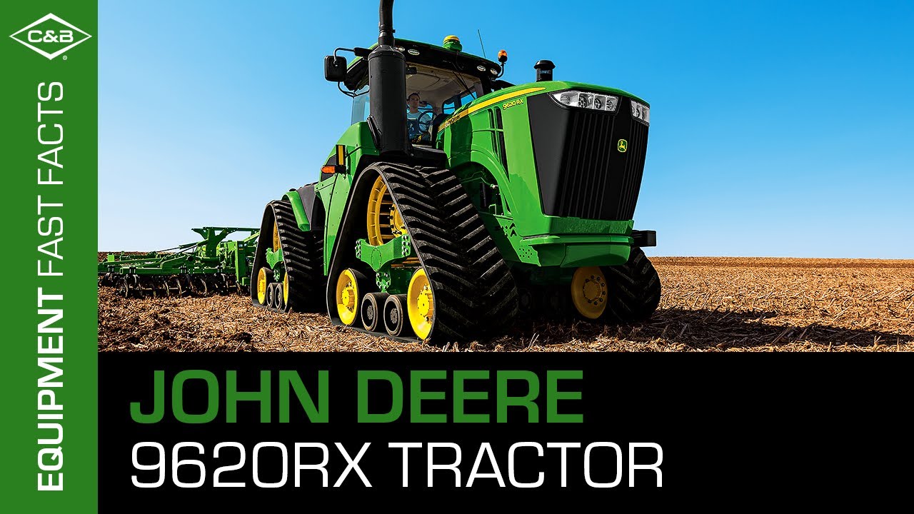 John Deere 9620RX: A Better Way To Tend Your Crops |  C & B Operations