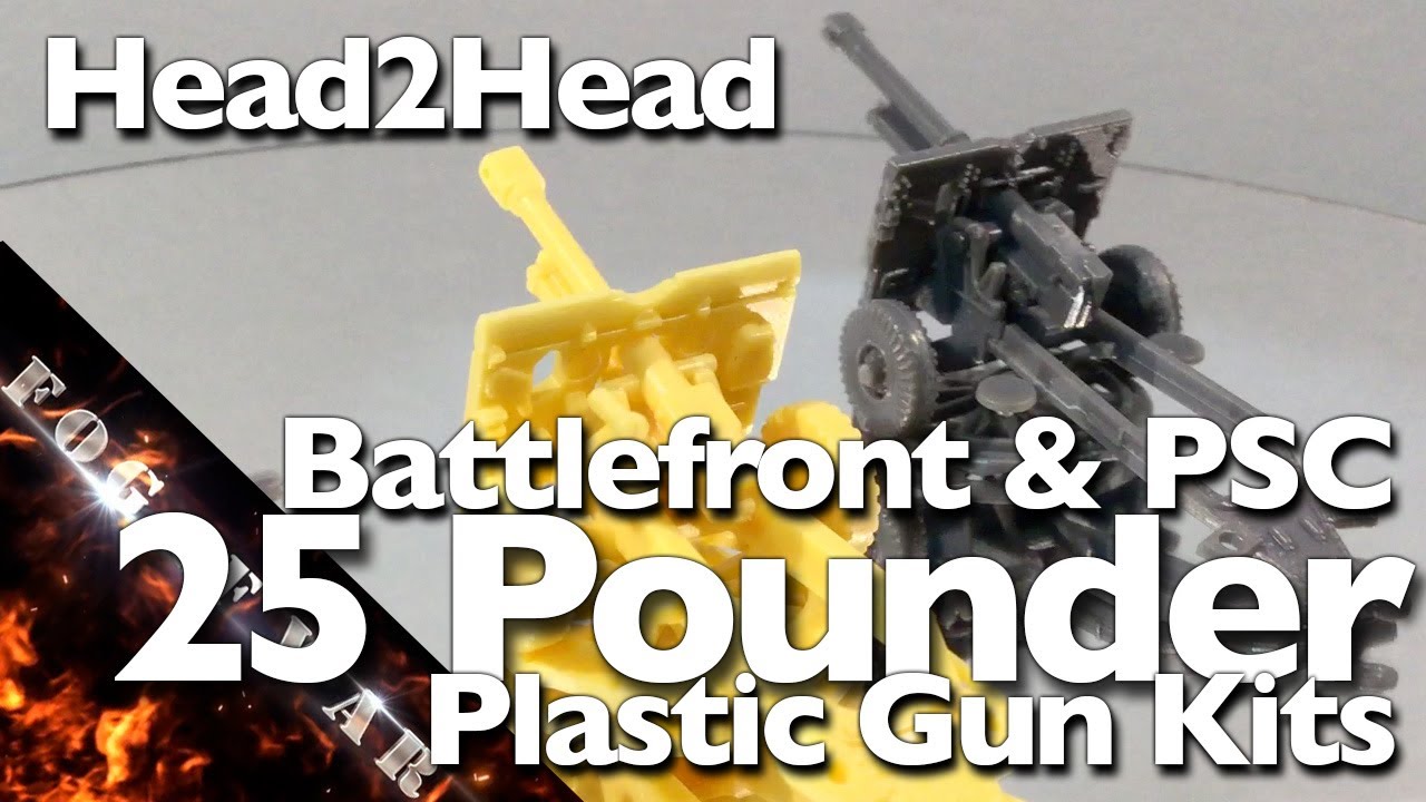 Head2Head | Compare Plastic BF & PSC 25-Pounder Field Guns 1/100 (15mm) | WWII