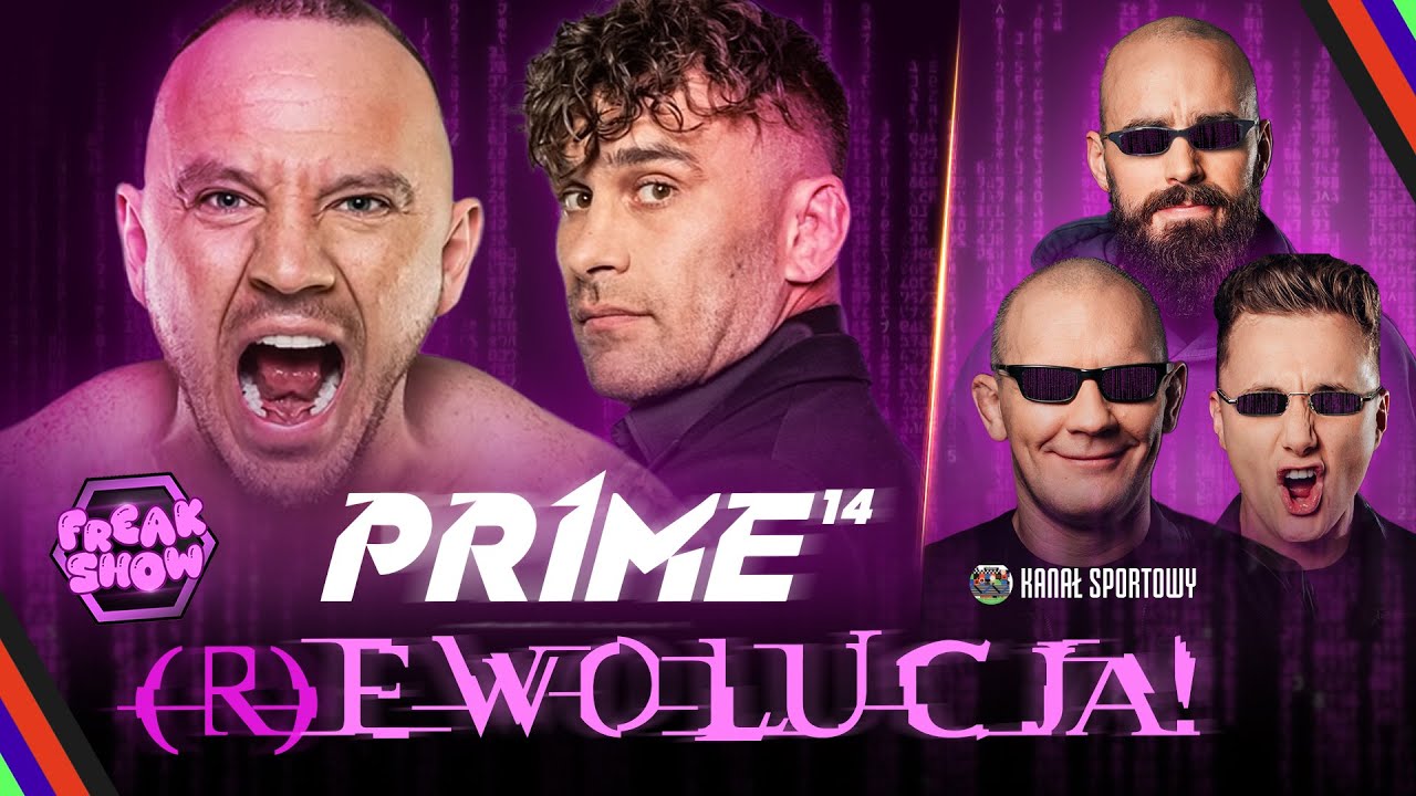 FREAK SHOW PO PRIME 14 | TURSKI, MŚCIWUJEWSKI I PASTERNAK ANALIZUJĄ GALĘ!