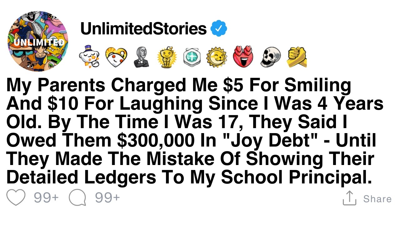 My parents told me: You want to smile? Pay up.