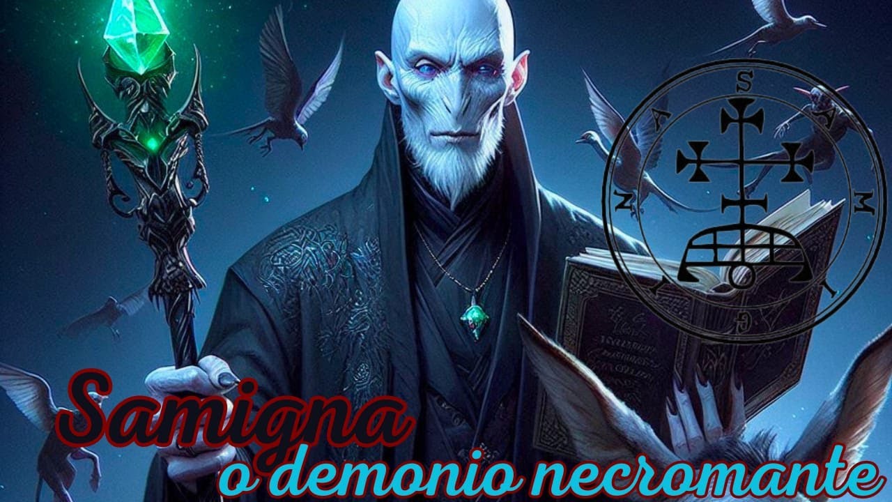 Samigna / Gamygin   - O mestre necromante